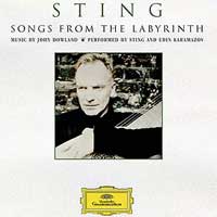 [Ηχητικό Ιδεώδες] Sting: Songs from the Labyrinth: Ροκιές με λαούτο και η τέχνη του cross-over<BR>(του Γεράσιμου Χοϊδά)
